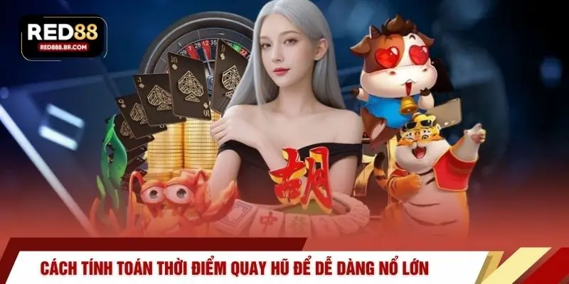 Nổ Hũ RED88 – Trò Chơi Quay Hũ Có Tỷ Lệ Thắng Cao Nhất - tiger96.sbs