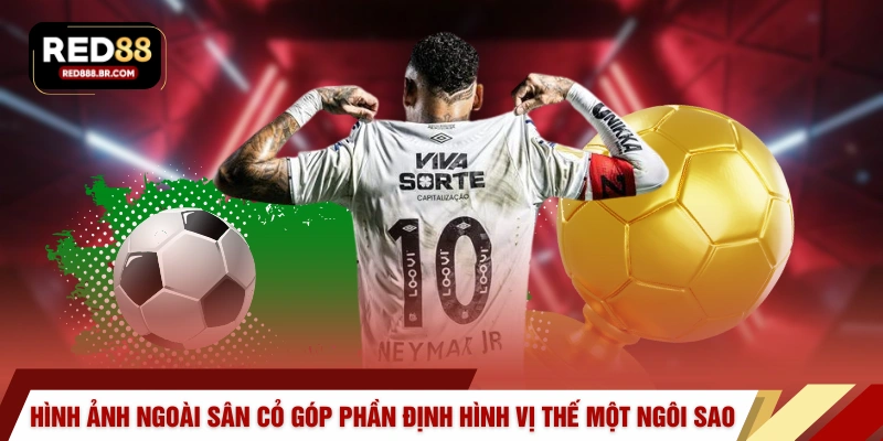 Neymar Giờ Ra Sao RED88 – Về Sự Nghiệp & Cuộc Sống Hiện Tại - tiger96.sbs